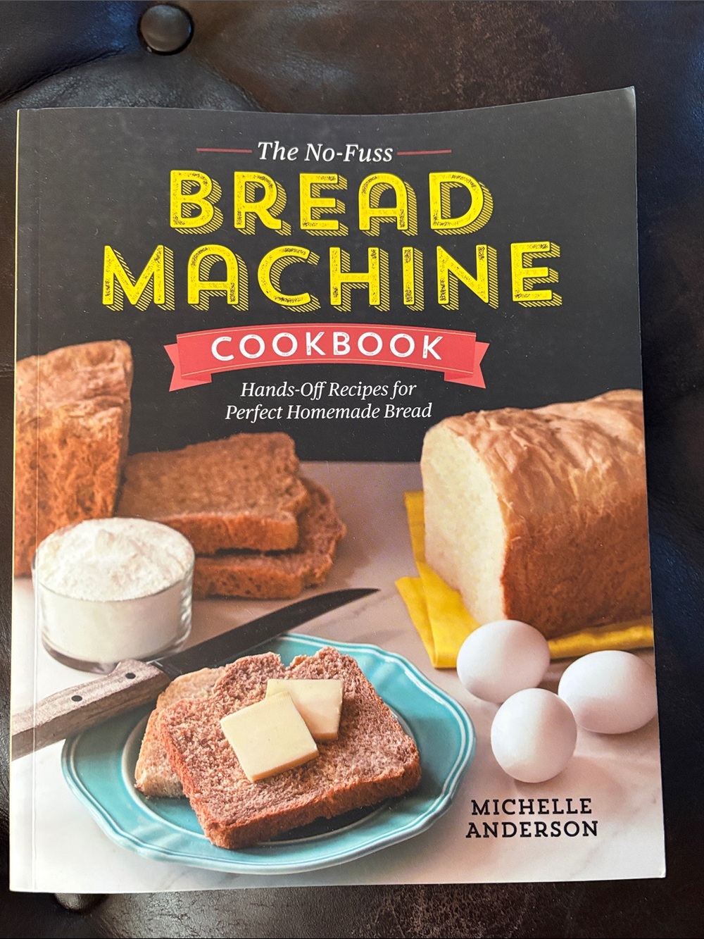 No-Fuss Bread Machine Cookbook by - Black Cover